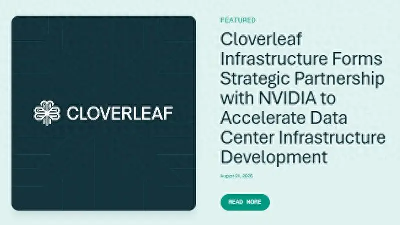 瞄准算力中心建设瓶颈 英伟达战略入股电力开发商Cloverleaf